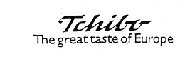 TCHIBO THE GREAT TASTE OF EUROPE trademark