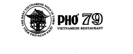 PHO" 79 VIETNAMESE RESTAURANT THE BEST VIETNAMESE SOUP IN TOWN trademark