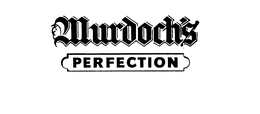 MURDOCH'S PREFECTION trademark