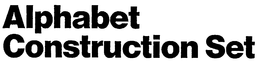 ALPHABET CONSTRUCTION SET trademark