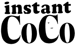INSTANT COCO trademark