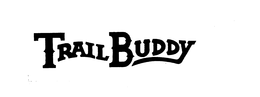 TRAIL BUDDY trademark