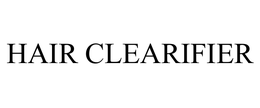 HAIR CLEARIFIER trademark