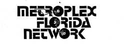 METROPLEX FLORIDA NETWORK trademark