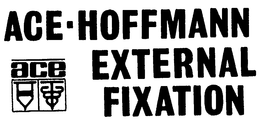ACE ACE.HOFFMANN EXTERNAL FIXATION trademark