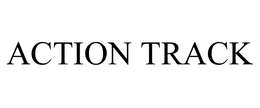 ACTION TRACK trademark