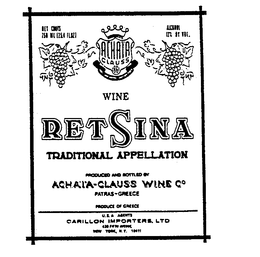 ACHAIA CLAUSS 1861 WINE RETSINA TRADITIONAL APPELLATION PRODUCED AND BOTTLED BY ACHAIA-CLAUSS WINE CO PATRAS-GREECE PRODUCE OF GREECE trademark