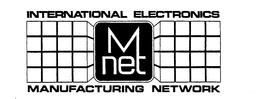 M NET INTERNATIONAL ELECTRONICS MANUFACTURING NETWORK trademark