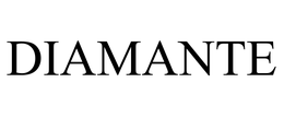DIAMANTE trademark
