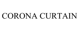 CORONA CURTAIN trademark