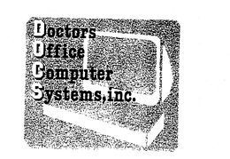 DOCTORS OFFICE COMPUTER SYSTEMS, INC. trademark