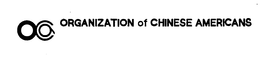 O C A ORGANIZATION OF CHINESE AMERICANS trademark
