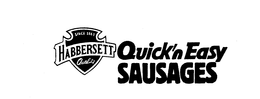 HABBERSETT QUICK'N EASY SAUSAGES trademark