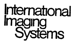INTERNATIONAL IMAGING SYSTEMS trademark