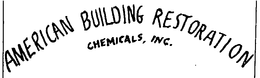 AMERICAN BUILDING RESTORATION CHEMICALS, INC. trademark