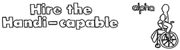 HIRE THE HANDI-CAPABLE ALPHA trademark