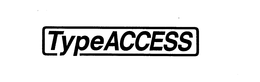 TYPEACCESS trademark