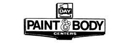1 DAY PAINT & BODY CENTERS trademark