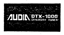 AUDIA DTX-1000 DIVERSITY TUNER trademark