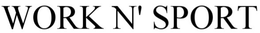 WORK N' SPORT trademark
