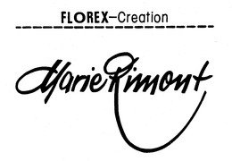 FLOREX-CREATION MARIE RIMONT trademark