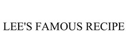 LEE'S FAMOUS RECIPE trademark