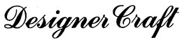 DESIGNER CRAFT trademark