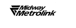 MIDWAY METROLINK trademark