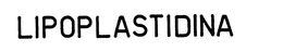 LIPOPLASTIDINA trademark