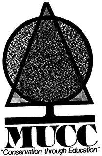 MUCC "CONSERVATION THROUGH EDUCATION" trademark