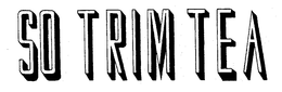 SO TRIM TEA trademark