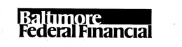 BALTIMORE FEDERAL FINANCIAL trademark