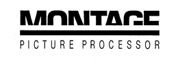 MONTAGE PICTURE PROCESSOR trademark