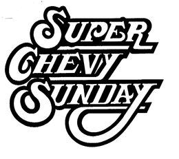 SUPER CHEVY SUNDAY trademark