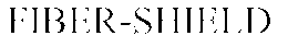 FIBER-SHIELD trademark