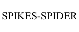 SPIKES-SPIDER trademark