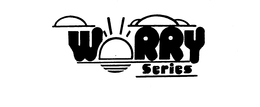 WORRY SERIES trademark