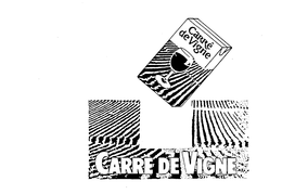 CARRE DE VIGNE trademark