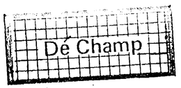 DE CHAMP trademark