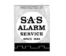 PROTECTED BY S A S ALARM SERVICE SINCE 1946 trademark