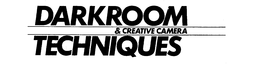 DARKROOM & CREATIVE CAMERA TECHNIQUES trademark