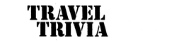 TRAVEL TRIVIA trademark