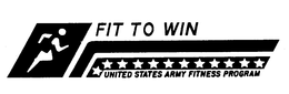 FIT TO WIN UNITED STATES ARMY FITNESS PROGRAM trademark