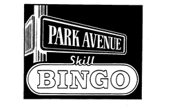 PARK AVENUE SKILL BINGO trademark