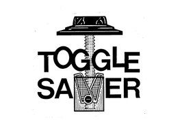TOGGLE SAVER trademark