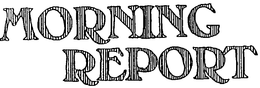 MORNING REPORT trademark