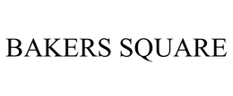 BAKERS SQUARE trademark