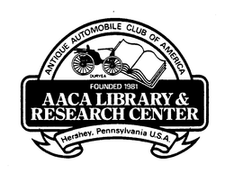 AACA LIBRARY & RESEARCH CENTER ANTIQUE AUTOMOBILE CLUB OF AMERICA HERSHEY, PENNSYLVANIA U.S.A. FOUNDED 1981 DURYEA trademark