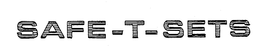SAFE-T-SETS trademark