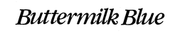 BUTTERMILK BLUE trademark
